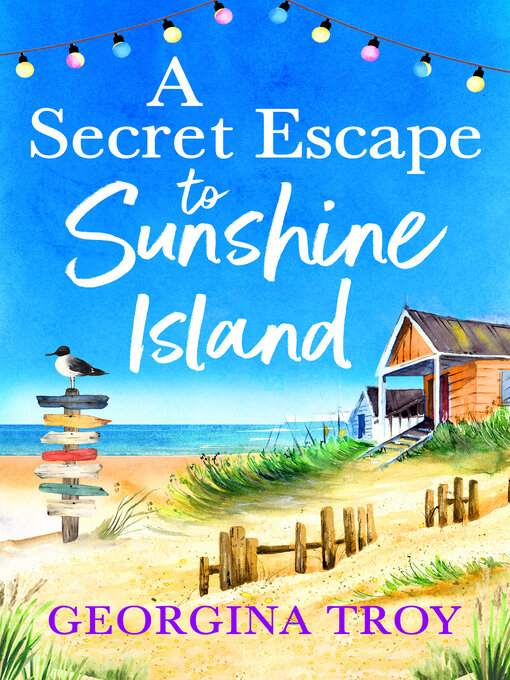 Title details for A Secret Escape to Sunshine Island by Georgina Troy - Available